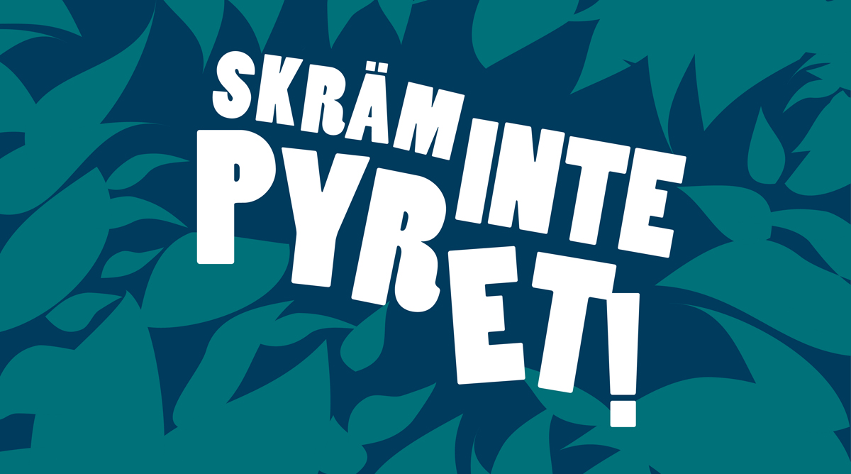 Skram inte Pyret